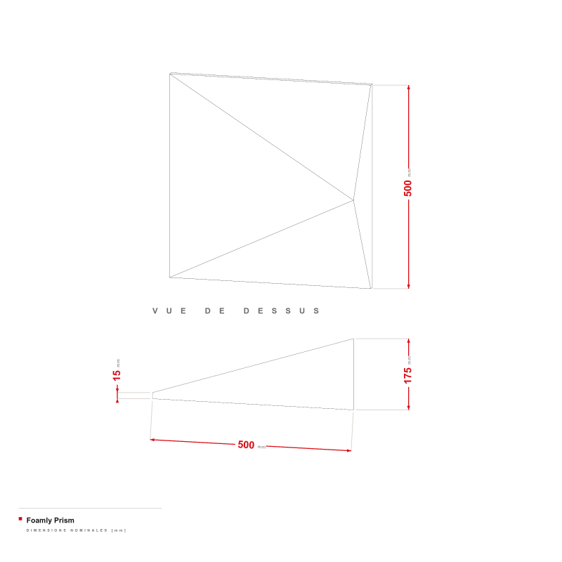Foamly Prism - dessin coté 500 × 500 mm, hauteur 175 mm